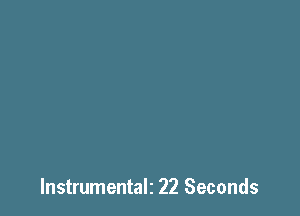 lnstrumentalz 22 Seconds