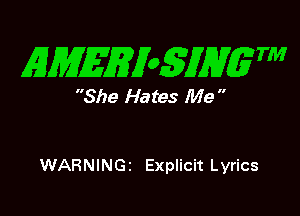 EMEgian m

She Hates Me 

WARNINGI Explicit Lyrics