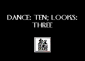 DANCE TEN LOOKSz
THREE

Egg