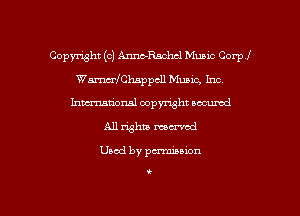 Copmht (c) Anno-Rachcl Music Corp!
WmehappeJl Music, Inc
hmm'onal copyright oacumd
A11 whiz maven!

Used by pcn'niuion

t
