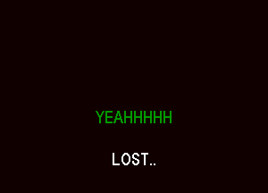 LOST..