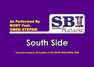 AI Puformcd By
MOBY Put.
OWEN S?EFANI

South Side

Mum, INOI'IIIOI u WWO I W emu! GILD'IDI ms