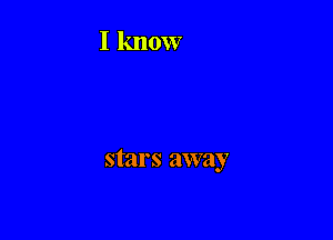 stars away