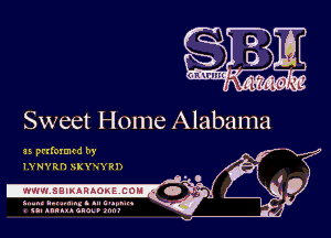 Sweet Home Alabama

15 mama! h!
n NYRn st'xvnh

lmmsmumoxtz

. u. An.IA. clan Inn!