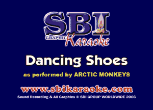 Dancing Shoes

as performed by ARCTIC MONKEYS

Wmmom

Hula Hmmllud III Gltnnlct I SUI GROUP WORLWIDE 2006