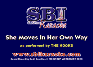 She Moves In Her Own Way

.15 performed by THE KODKS

Wmmom

Hula Hmmllud III Gltnnlct I SUI GROUP WORLWIDE 2006