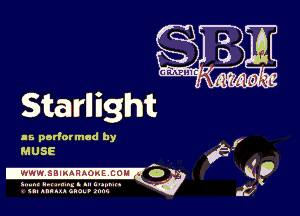 Starllight

as performad by
MUSE

.WWW. SBIMHAOKP COM 3 V

5..-... u... .1... mt. Hm.
. unanitu alastmnr.