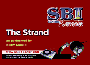 The Strand

as panotmod by
ROXY MUSIC

5 ..... u ......... 1 mt. ....... .
u alum AGIQ Danni