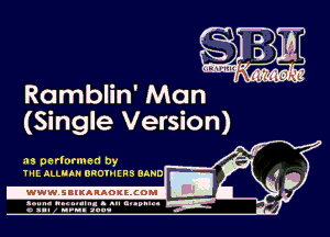Ramblin' Man
(Single Version)

.13 perlormen by
TIILALLIMN OQOYDIEFS BAND