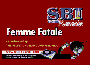 IFemme lFa'i'ule

u pcrfenmd by i
run vswu unoncaouno nu mm 53.-
I

.WWW. SBIKARAONE.COI 't a V

5..-... u... .1... mt. Hm.
. unanltualautmnr