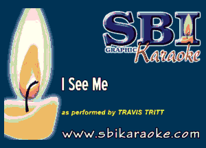 33 performed by TRAVIS HRH?

w.9 ' ik . raoke.com