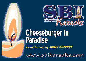 Cheeseburger IE)
Paradise

u porlomo yJIRlY BUFFET

w.9 ik raoke.com