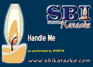 33 performed by ROBYN

w.9 ' ik . raoke.com