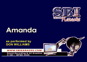 Amanda

HE performed by
DON WILLIAMS

.www.samAnAouzcoml

agun- nunn-In. s an nupuu 4
a .mf nun aun-