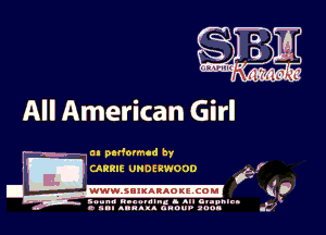 All American Girl

on pudormcd by

D (Alli! UNOEIWOOD
rwww SCIKARAOKI. COM
fIhun. I00! ldl-g . All C'Iphlll
0 III IIRIIL 0-D, I60.