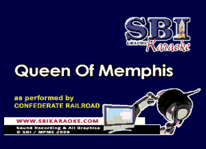 SW
... 'mr m 'L

Queen Of Memphis

as performed by
CONFFDFRATF RAH ROAD

-WWWJBIKAIAOIELCOH I

ymm- wnxmum. - ml ulaumg.
c anal z urn. .1qu