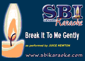 a pufomud by JUICE NEWTON

w.9 ' ik . raoke.com