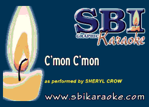 33 performed by SHERYL CROW

w.9 ' ik . raoke.com