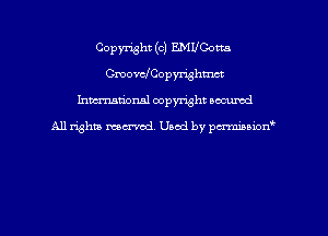Copyright (c) EMUGotm
GmovelCopyrighn'm
hman'onal copyright occumd

All righm marred. Used by pcrmiaoion