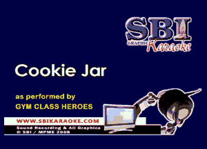 Cookie Jar

as pa rformed by
GYM CLASS HEROES

.www.samAnAouzcoml

agun- nunn-In. s an nupuu 4
a .mf nun aun-