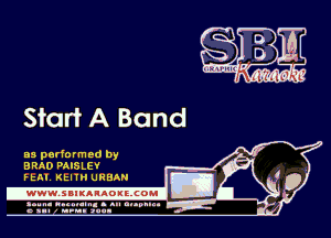 Sfarl A Band

as performed by
BRAD PAISLEI'
H21. KtIIH URBAN

.www.samAnAouzcoml

agun- nunn-In. s an nupuu 4
a .mf nun aun-