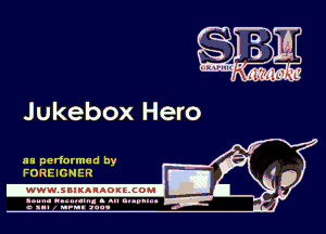 Jukebox Hero

as performed by
FOREIGNER