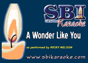 u porfonnod by RICKY NELSON

w.9 ' ik . raoke.com