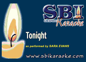 at perform. - y SARA EVANS

w.9 ' ik . raoke.com