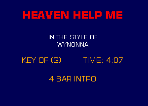 IN THE STYLE 0F
UWNONNA

KEY OF EGJ TIME 4107

4 BAR INTRO