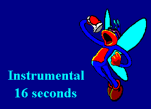 Instrumental

16 seconds