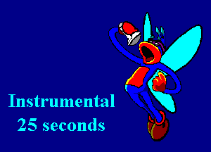 Instrumental
25 seconds