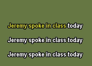 Jeremy spoke in class today

Jeremy spoke in class today

Jeremy spoke in class today