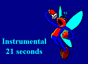 Instrumental
21 seconds