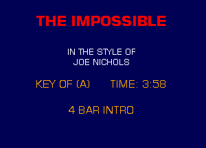 IN THE STYLE 0F
JOE NICHOLS

KEY OF EA) TIMEI 35E!

4 BAR INTRO