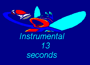 Instrumental
13
seconds