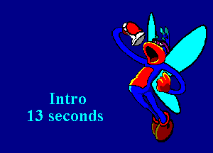 Intro
13 seconds