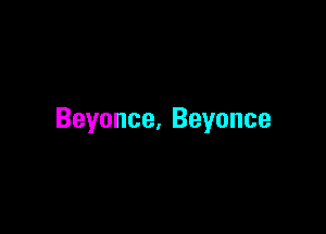 Beyonce, Beyonce