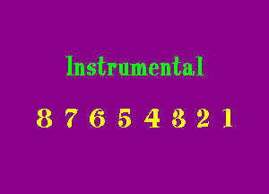 Instrumental

87654821