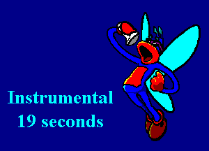 Instrumental
19 seconds

910-31
ng
(26
E
