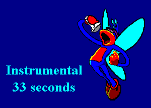 Instrumental
33 seconds