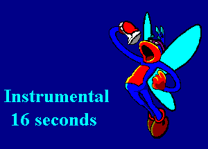 Instrumental
16 seconds