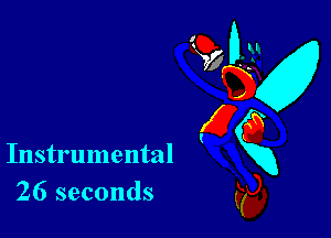 Instrumental
26 seconds