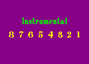 Instrumental

87654821