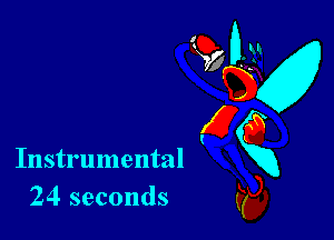 Instrumental
24 seconds