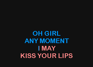 IMAY
KISS YOUR LIPS