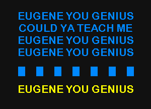 EUGENEYOU GENIUS