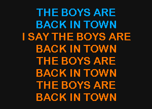 THEBOYSARE
BACKINTOWW
ISAYTHEBOYSARE
BACKINTOWN
THEBOYSARE
BACKINTOMNJ

THEBOYSARE
BACKINTOMNI l