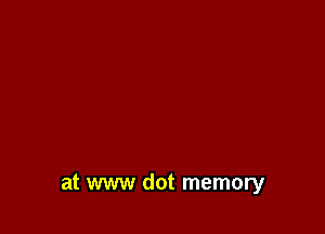 at www dot memory