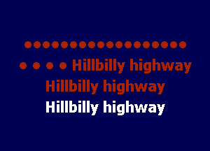 Hillbilly highway