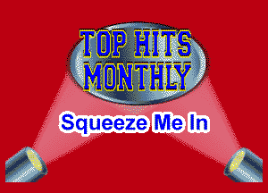 17 1'

Squeeze Me In